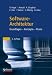Software-Architektur: Grundlagen - Konzepte - Praxis