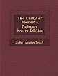 The Unity of Homer - Primary Source Edition
