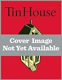 Tin House: Wild