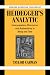Heidegger's Analytic: Interpretation, Discourse and Authenticity in Being and Time (Modern European Philosophy)