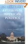 Religion in American Politics: A Short History