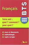 Fran�ais BTS : Faire voir : quoi ? comment ? pour quoi ? Th�me 2008-2009