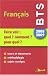 Francais BTS : Faire voir : quoi ? comment ? pour quoi ? Theme 2008-2009