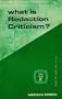 What Is Redaction Criticism?