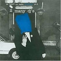 As Heard on Radio Soulwax, Pt. 3