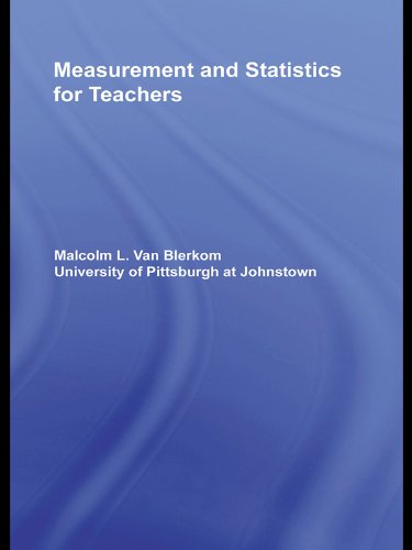 Measurement and Statistics for Teachers