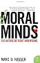 Moral Minds: The Nature of Right and Wrong (P.S.)