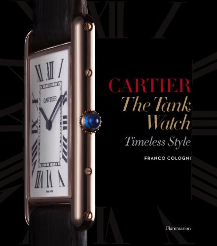 Cartier: The Tank Watch: Timeless Style