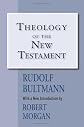 Theology of the New Testament: Complete in One Volume