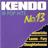 Mavericks, Mousse T. vs. Hot 'n' Juicy, Boy George, DJ Bobo, Hooters..-Kendo No. 13 (1998)