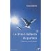 Le livre Findhorn du pardon : Inspir� d'Un cours en Miracles