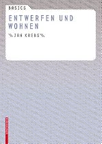 Basics Entwerfen und Wohnen (Basics (Deutsch))