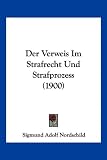 Der Verweis Im Strafrecht Und Strafprozess (1900)