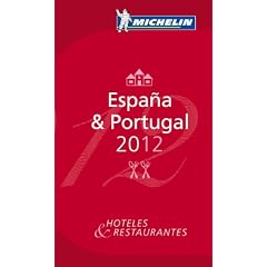 Michelin Guide Espana & Portugal 2012: Hotels & Restaurants (Michelin Guide/Michelin) (Michelin Guides)
