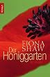 Der Honiggarten: Roman