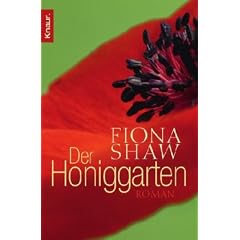 Der Honiggarten: Roman