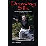 Drawing Silk: Masters' Secrets for Successful Tai Chi Practice