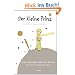 Der Kleine Prinz: Das gro�e Pop Up Buch. Mit vollst�ndigem Text