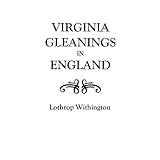 virginia gleanings in england