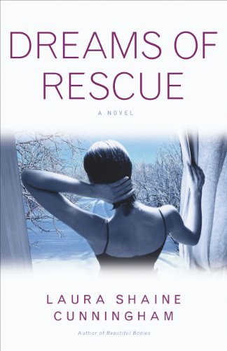 Dreams of Rescue: A Novel