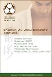Brazilian Jiu Jitsu Seminars: Year One