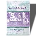 Alices Secrets of the South Vol. III Tasty Recipes for Healthy Living Cookbook