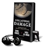 Collateral Damage: America's War Against Iraqi Civilians
