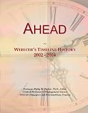 Ahead: Websters Timeline History, 2002 - 2004