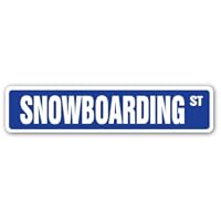 SNOWBOARDING Street Sign boot bindings outerwear goggle