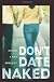 Don't Date Naked
