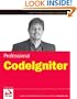 Professional CodeIgniter (Wrox Professional Guides)