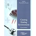 AACN Protocols for Practice: Healing Environments, Second Editon by American Association of Critical Care Nurses
