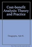 Cost-benefit analysis : theory and practice