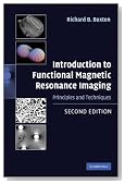 Introduction to Functional Magnetic Resonance Imaging: Principles and Techniques
