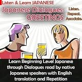 Learn Japanese with Dialogues: Greetings and Meetings MP3 Download