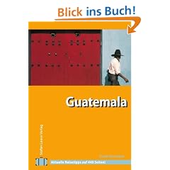 Stefan Loose Travel Handb�cher Guatemala