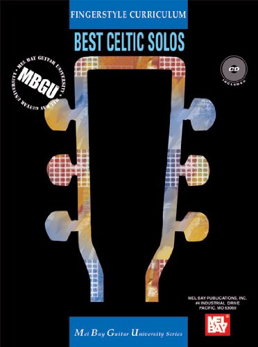 MBGU Best Celtic Solos: Fingerstyle Curriculum [With CD] (Mel Bay Guitar University)
