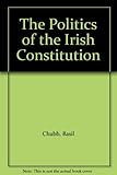 The politics of the Irish constitution