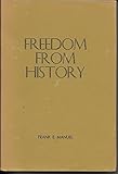 Freedom from history, and other untimely essays