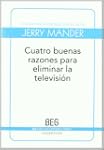 Cuatro buenas razones  para eliminar...