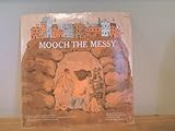 Mooch the messy