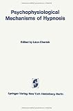 ISBN 9783642880049 product image for Psychophysiological Mechanisms of Hypnosis: An International Symposium sponsored | upcitemdb.com