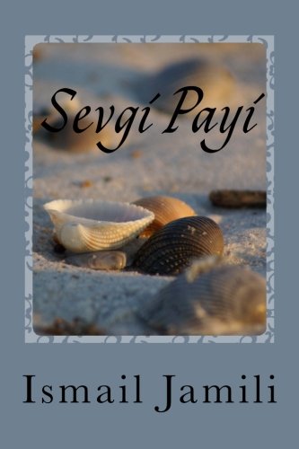 Sevgi Payi (Azerbaijani Edition)