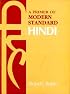 The Primer of Modern Standard Hindi