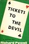 Tickets to the Devil