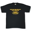 And on the 8th day God created Land Rover T-shirt