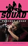 The Squad: Perfect Cover (Squad)