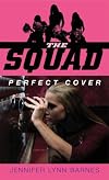 The Squad: Perfect Cover