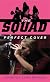 The Squad: Perfect Cover