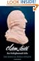Adam Smith: An Enlightened Life (The Lewis Walpole Series in Eighteenth-C)